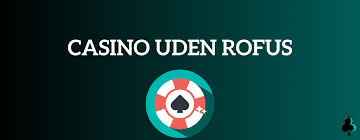 Find de Bedste Online Casinoer Uden ROFUS 1572604269