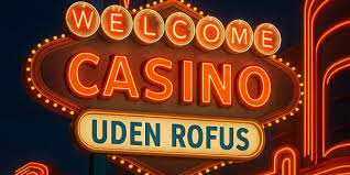 Oplev Friheden med Casino Uden Rufus Din Guide til Spil uden Restriktioner